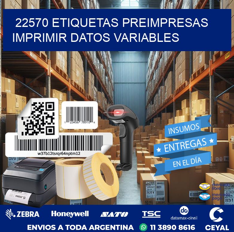22570 Etiquetas preimpresas imprimir datos variables
