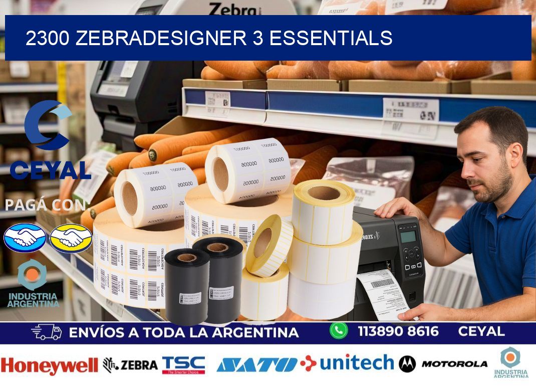 2300 ZebraDesigner 3 Essentials