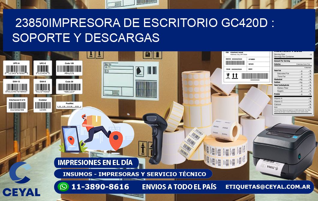 23850impresora de escritorio GC420d : Soporte y descargas