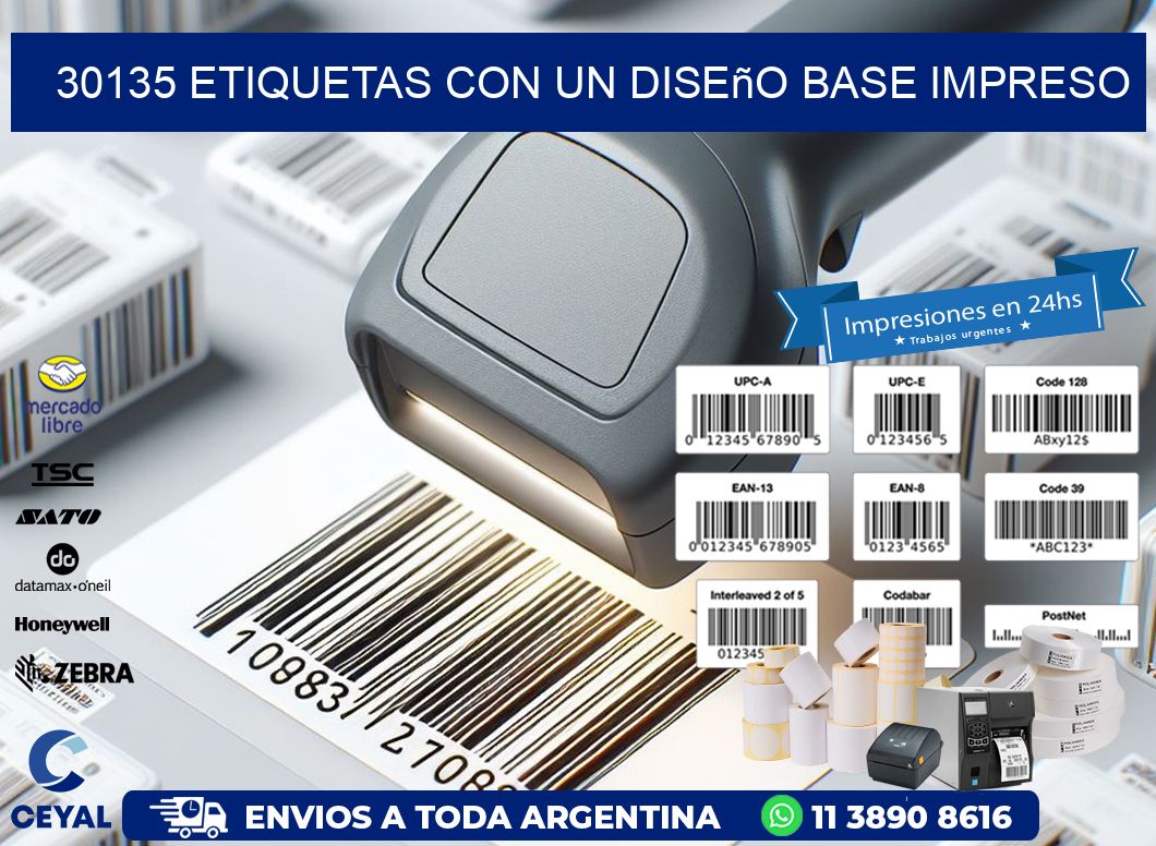 30135 etiquetas con un diseño base impreso