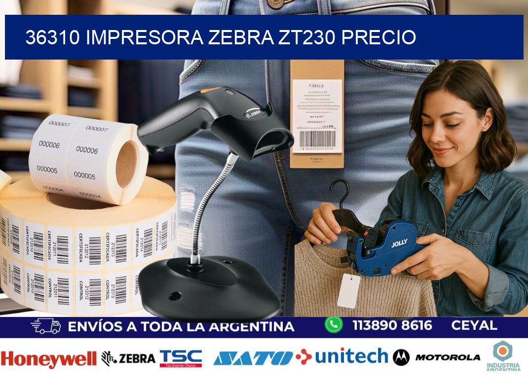 36310 Impresora Zebra ZT230 precio