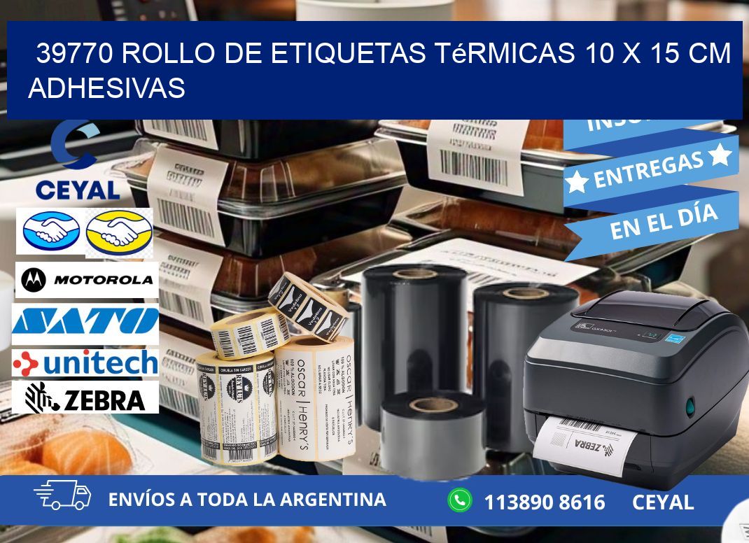 39770 Rollo de Etiquetas Térmicas 10 x 15 cm Adhesivas
