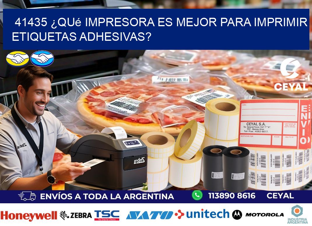 41435 ¿Qué impresora es mejor para imprimir etiquetas adhesivas?