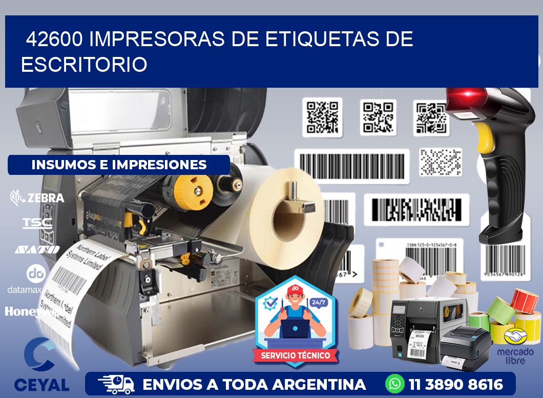 42600 impresoras de etiquetas de escritorio