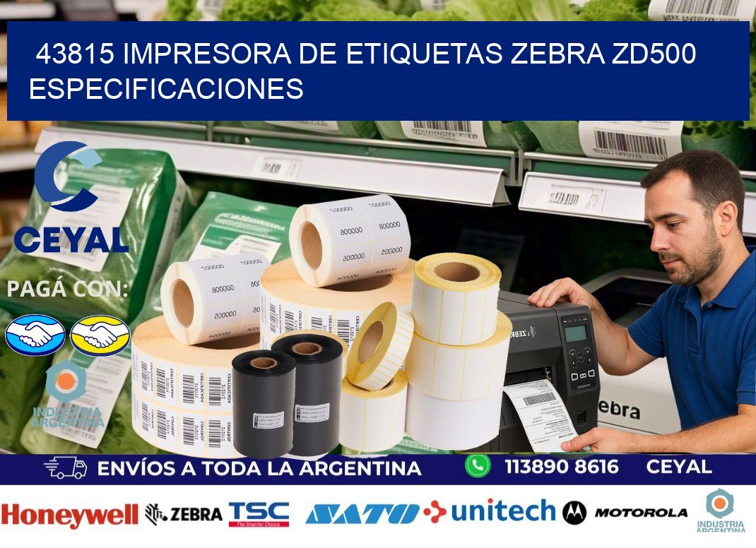 43815 impresora de etiquetas Zebra ZD500 especificaciones