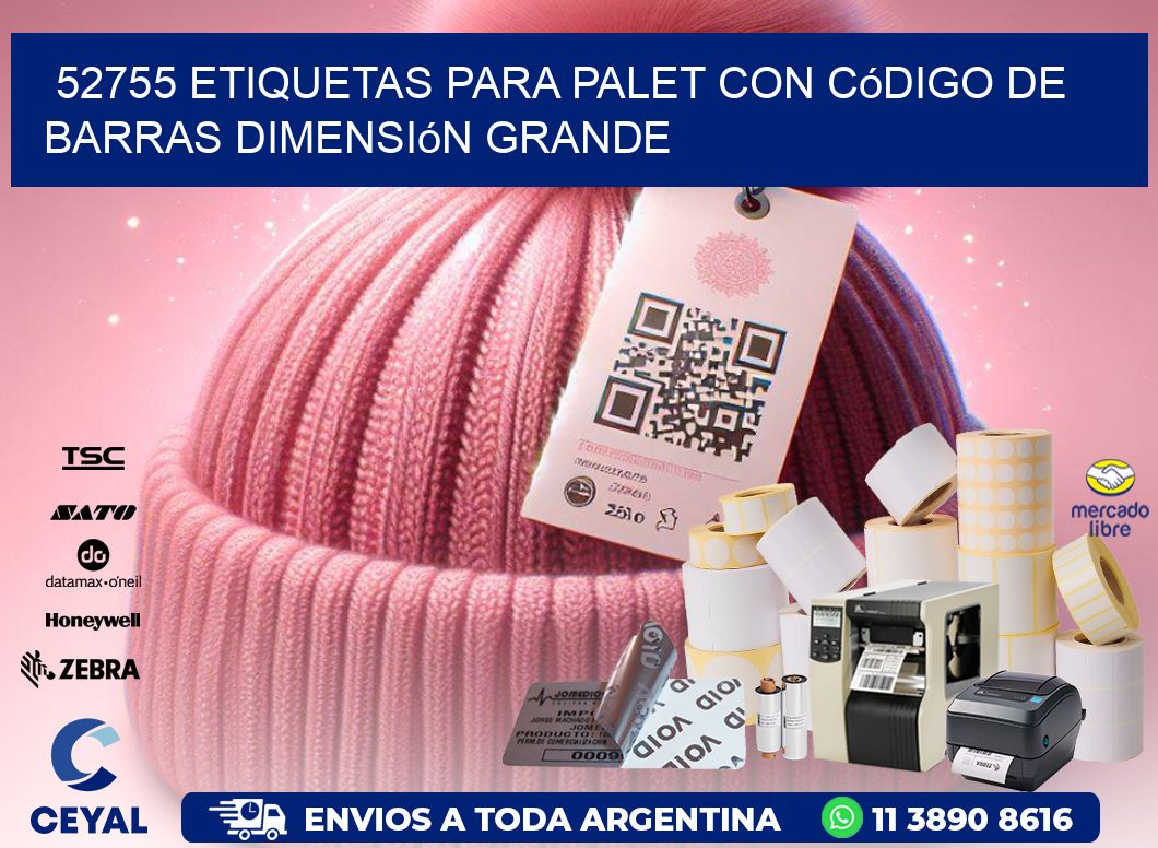 52755 etiquetas para palet con código de barras dimensión grande