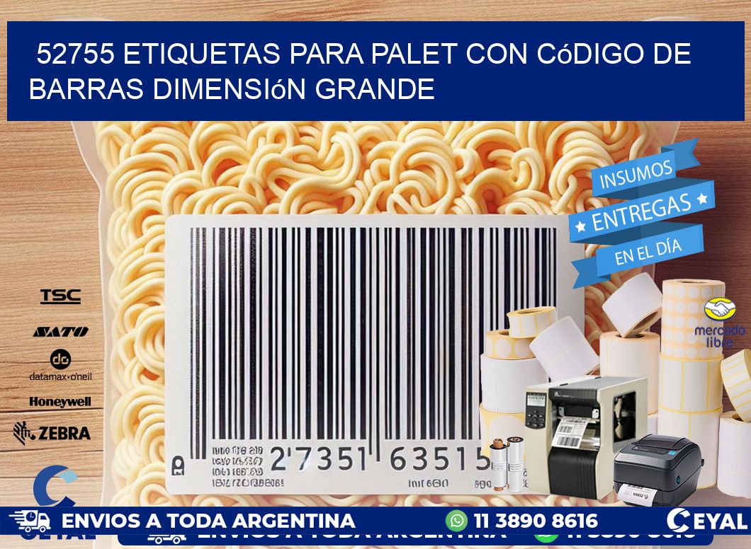 52755 etiquetas para palet con código de barras dimensión grande