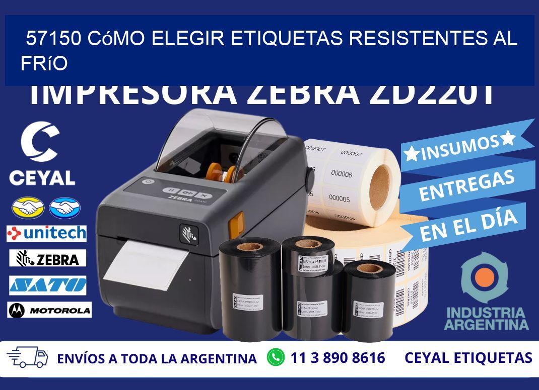 57150 cómo elegir etiquetas resistentes al frío