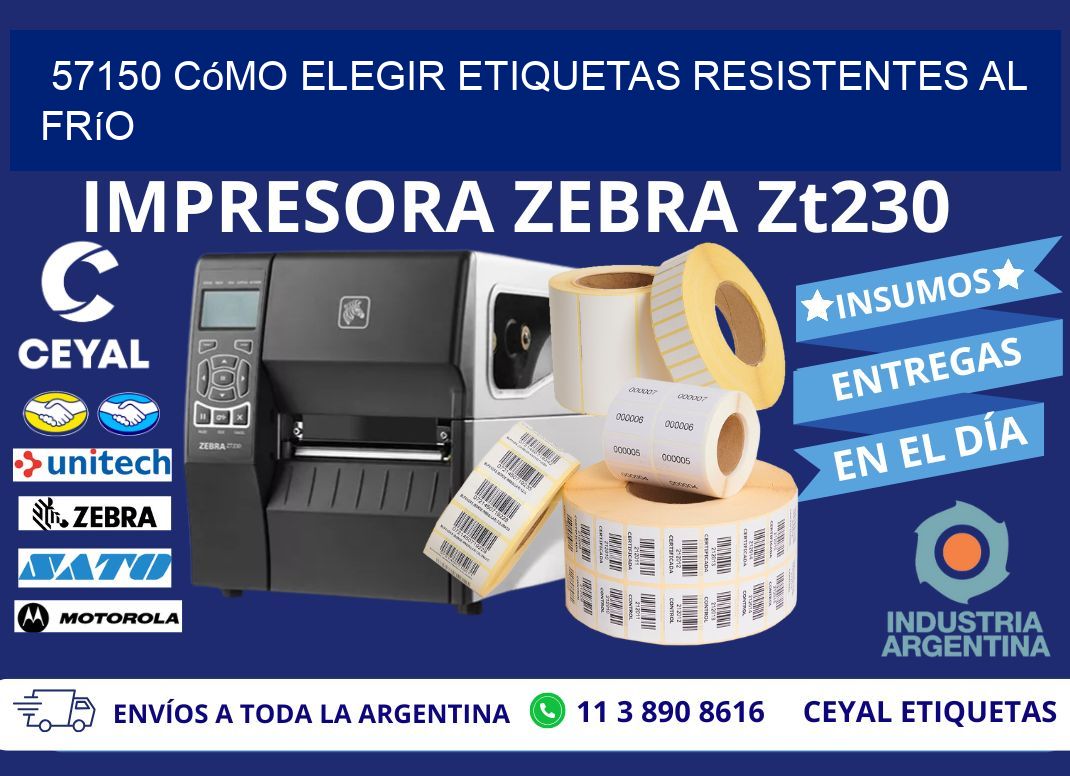 57150 cómo elegir etiquetas resistentes al frío