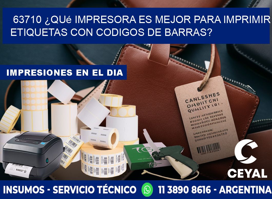 63710 ¿Qué impresora es mejor para imprimir etiquetas con codigos de barras?