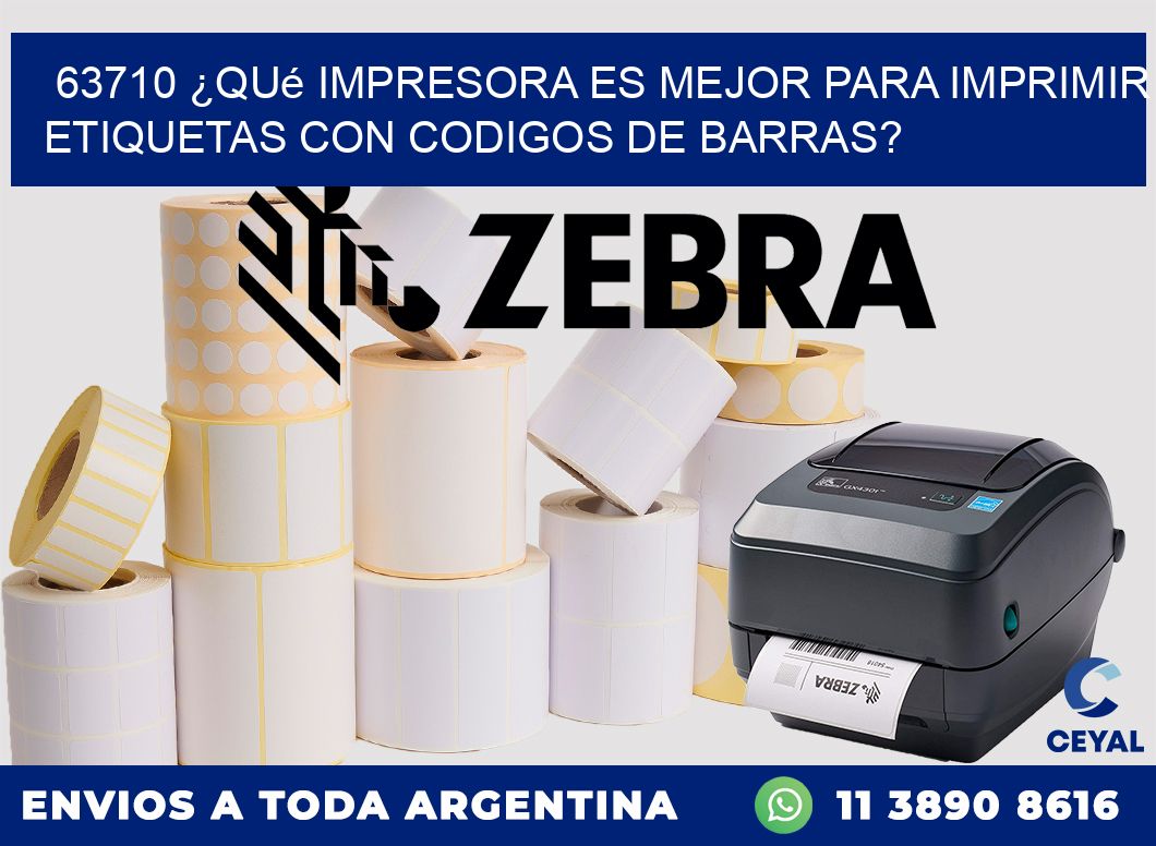 63710 ¿Qué impresora es mejor para imprimir etiquetas con codigos de barras?