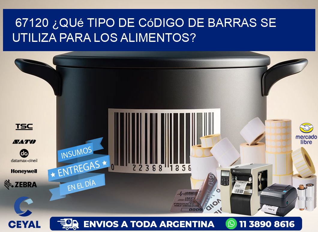 67120 ¿Qué tipo de código de barras se utiliza para los alimentos?