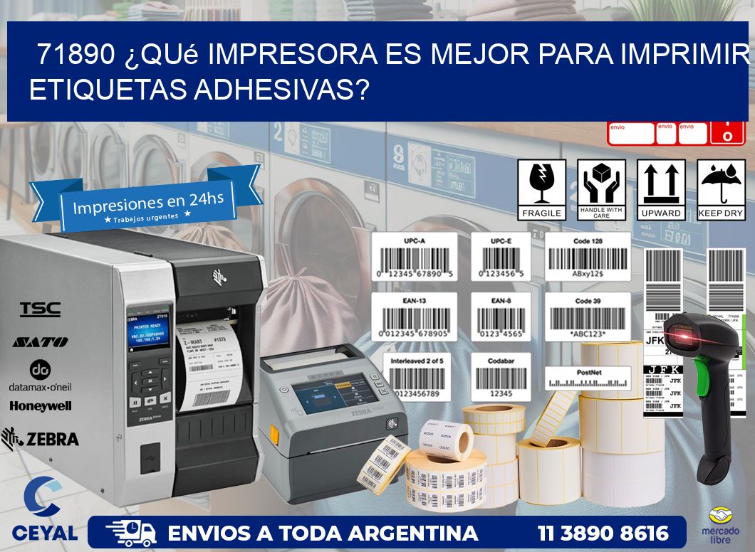 71890 ¿Qué impresora es mejor para imprimir etiquetas adhesivas?