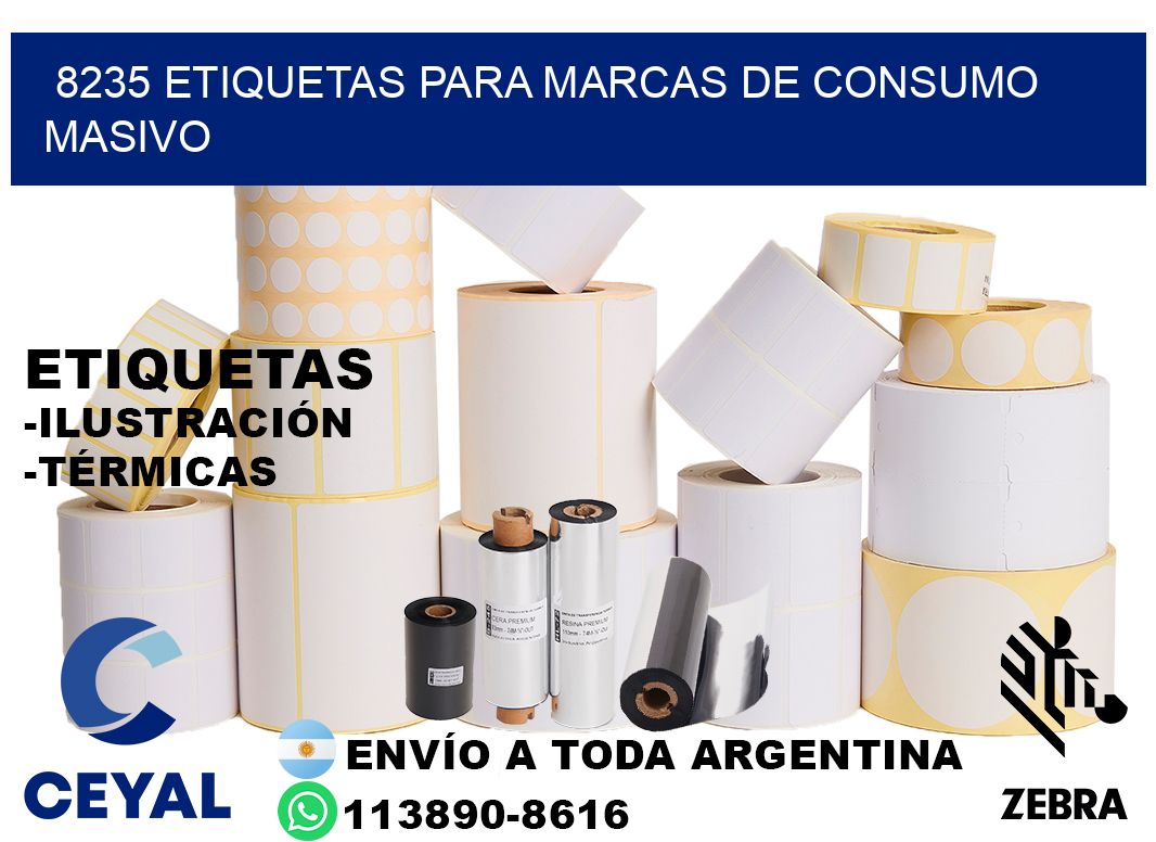 8235 Etiquetas para marcas de consumo masivo