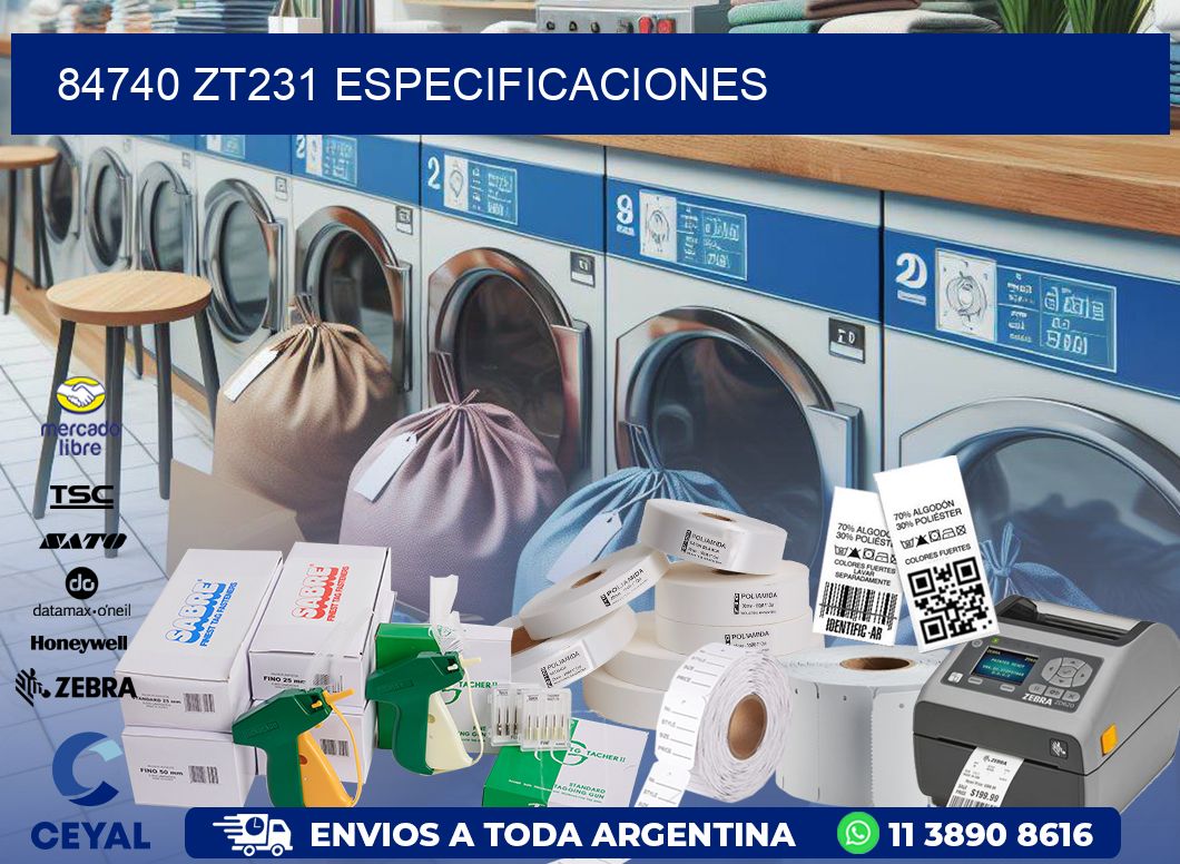 84740 ZT231 especificaciones