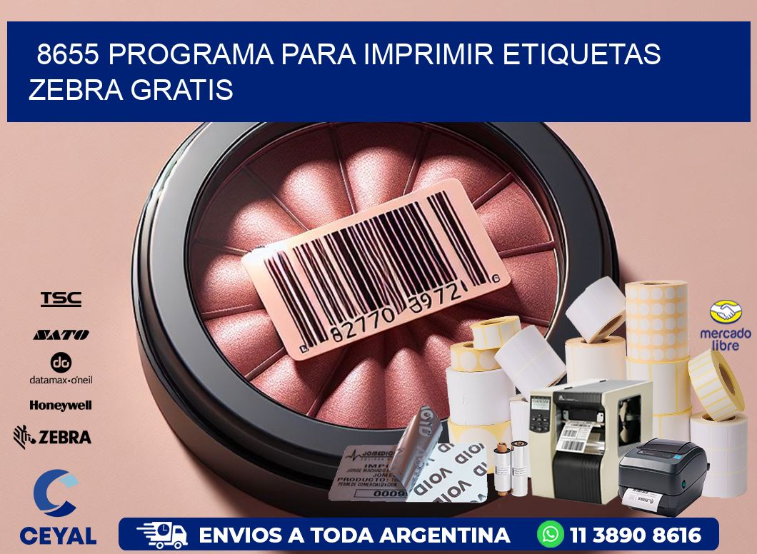 8655 Programa para imprimir etiquetas Zebra gratis