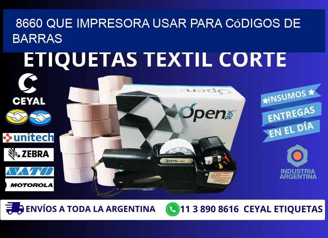 8660 Que impresora usar para códigos de barras