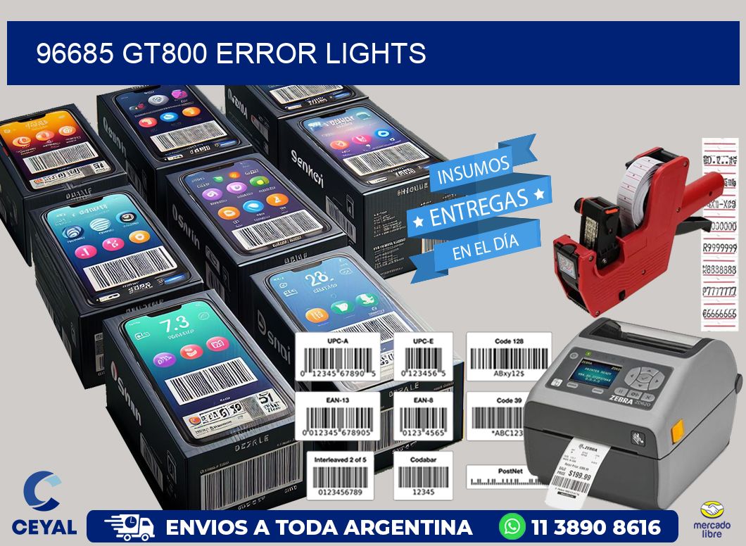 96685 GT800 error lights