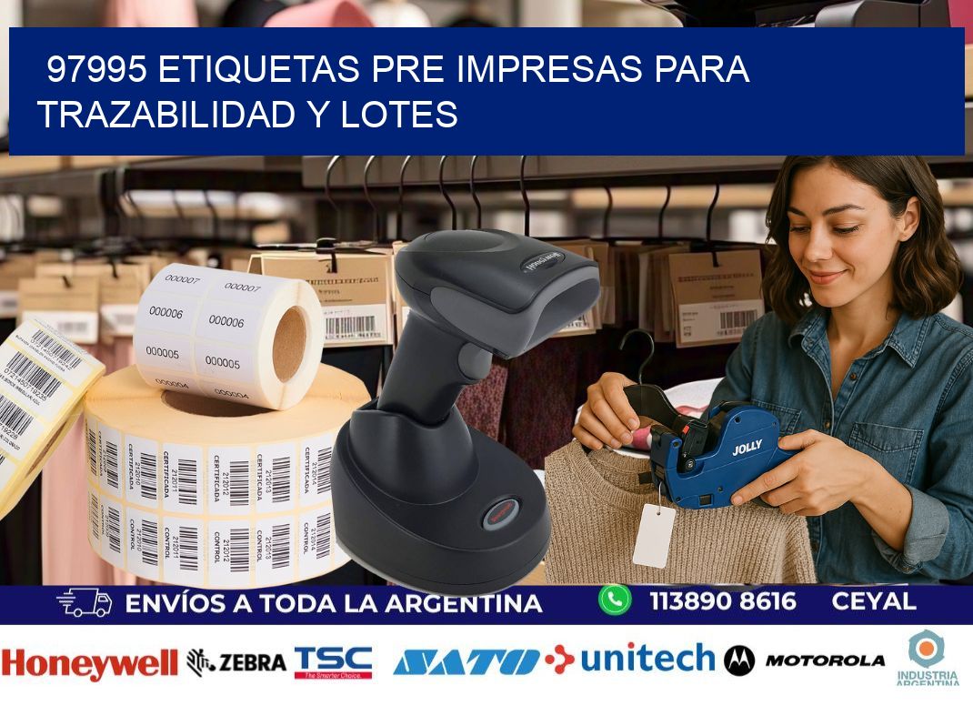97995 etiquetas pre impresas para trazabilidad y lotes