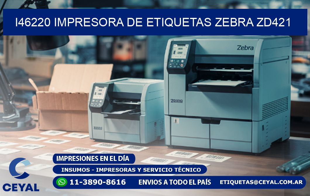 I46220 impresora de etiquetas Zebra ZD421