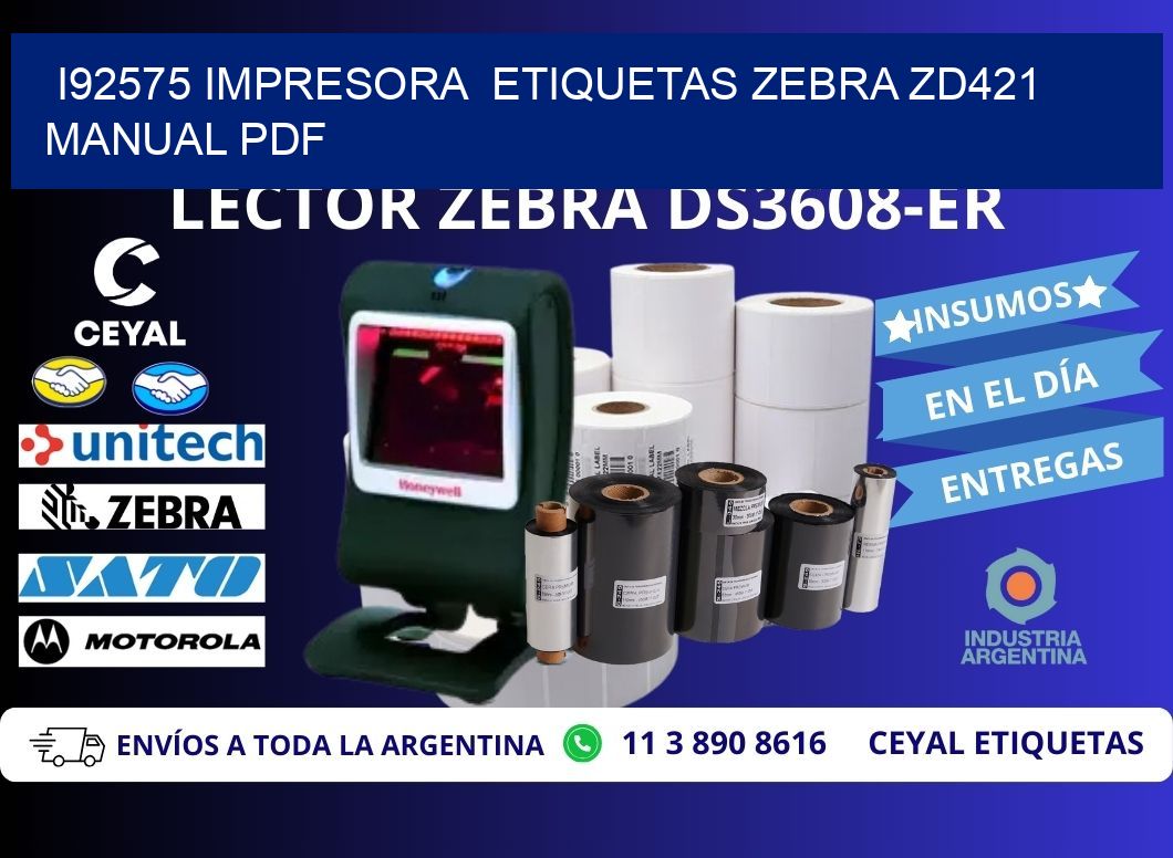 i92575 impresora  etiquetas Zebra ZD421 manual PDF