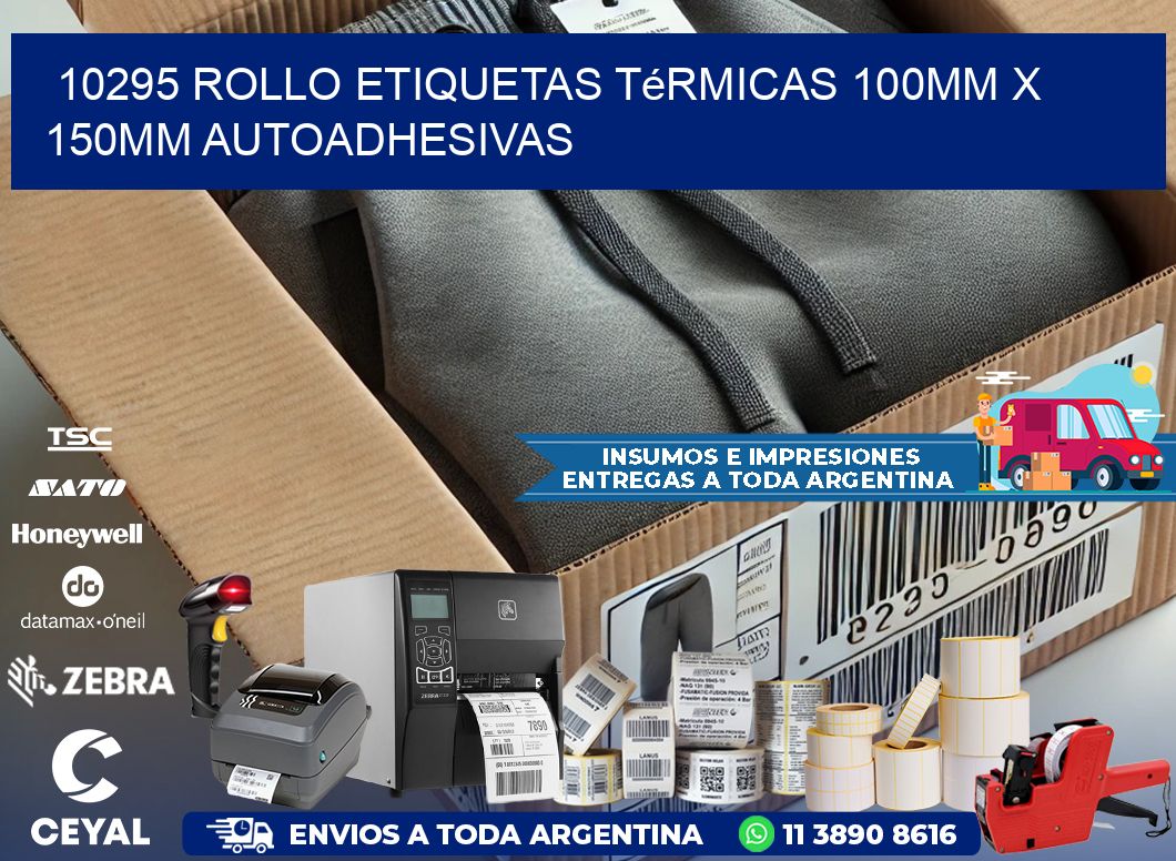 10295 Rollo Etiquetas Térmicas 100mm X 150mm Autoadhesivas