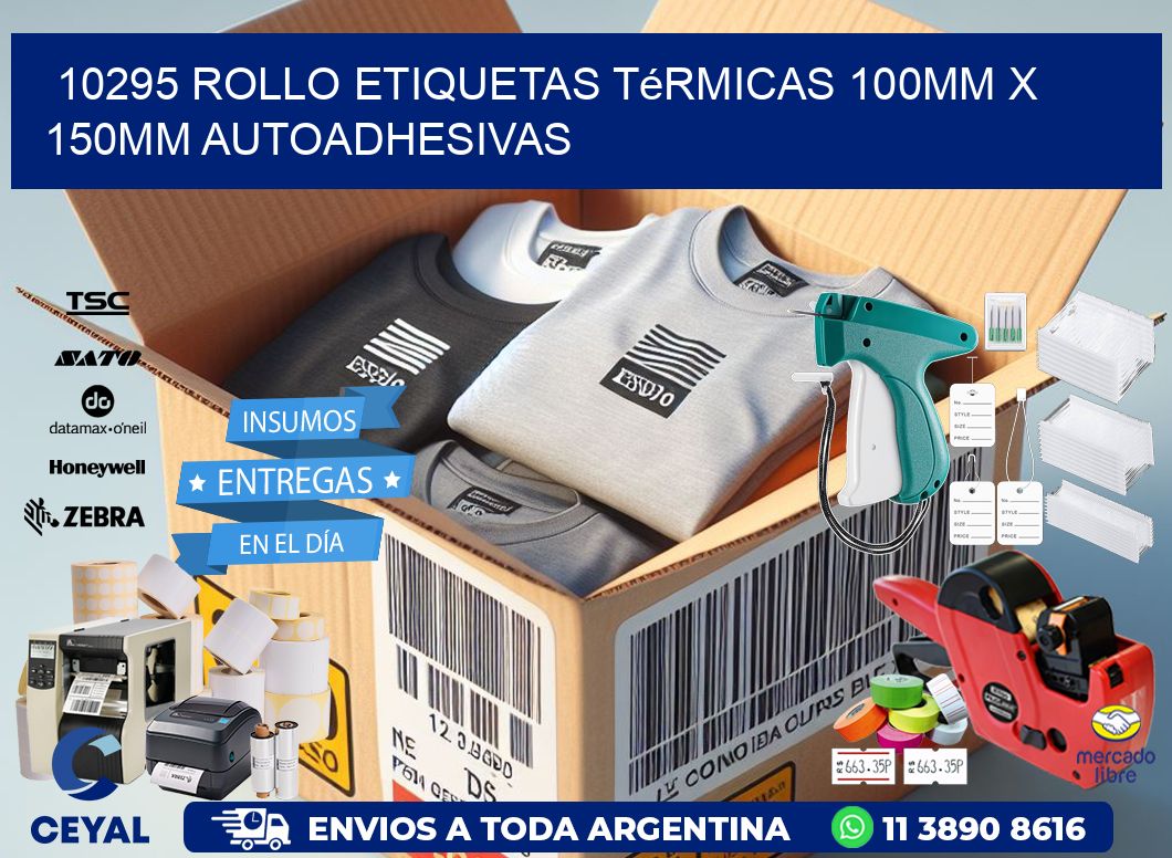 10295 Rollo Etiquetas Térmicas 100mm X 150mm Autoadhesivas