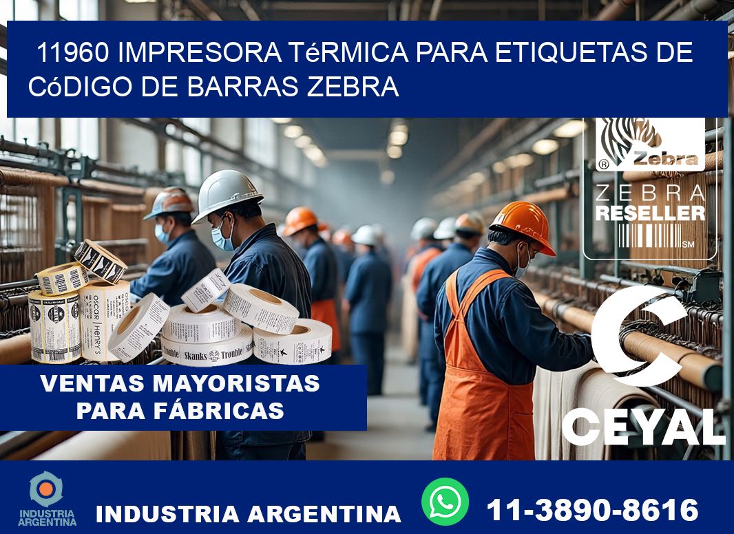11960 impresora térmica para etiquetas de código de barras Zebra