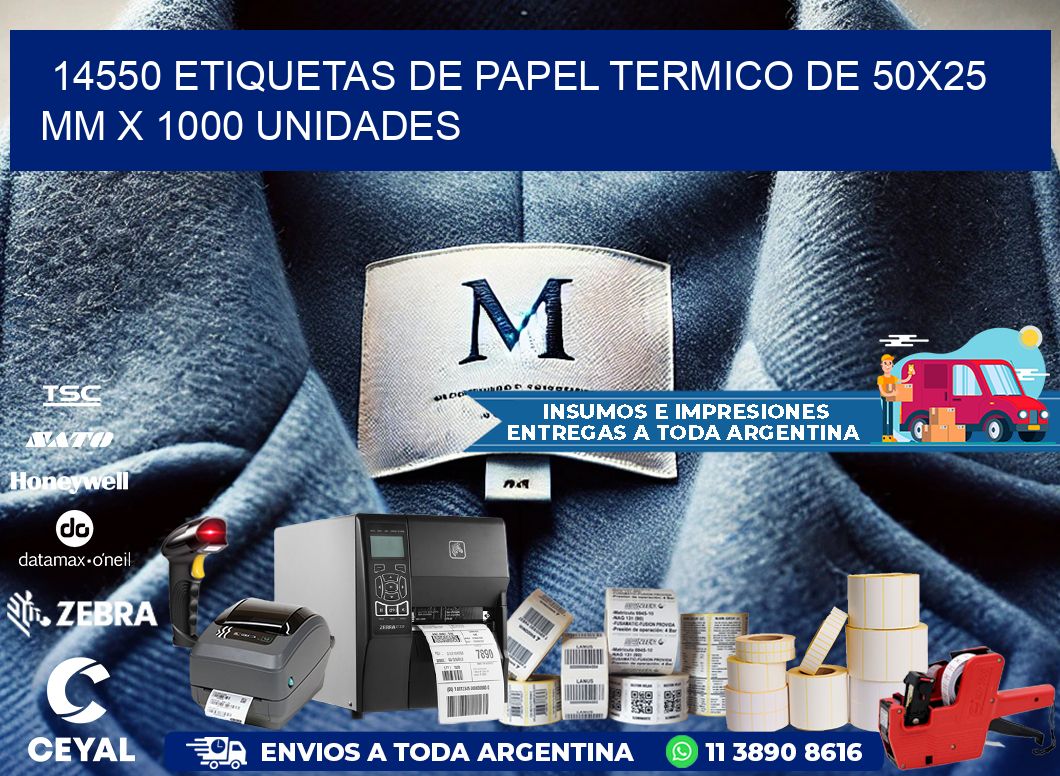 14550 Etiquetas De Papel Termico De 50x25 Mm X 1000 Unidades