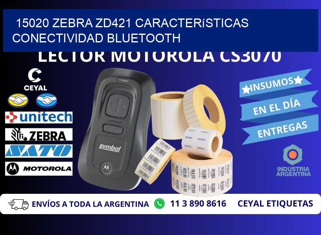 15020 Zebra ZD421 características conectividad Bluetooth
