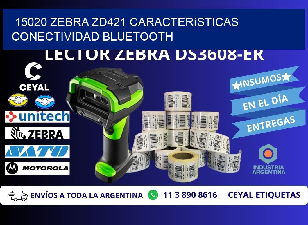 15020 Zebra ZD421 características conectividad Bluetooth