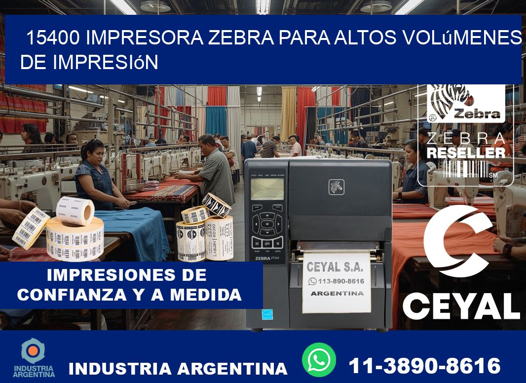 15400 impresora zebra para altos volúmenes de impresión