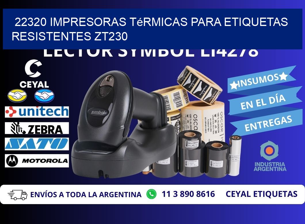 22320 impresoras térmicas para etiquetas resistentes ZT230