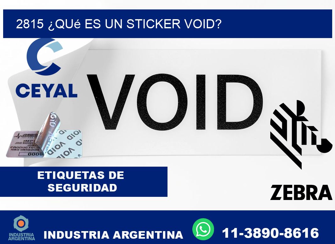 2815 ¿Qué es un sticker void?