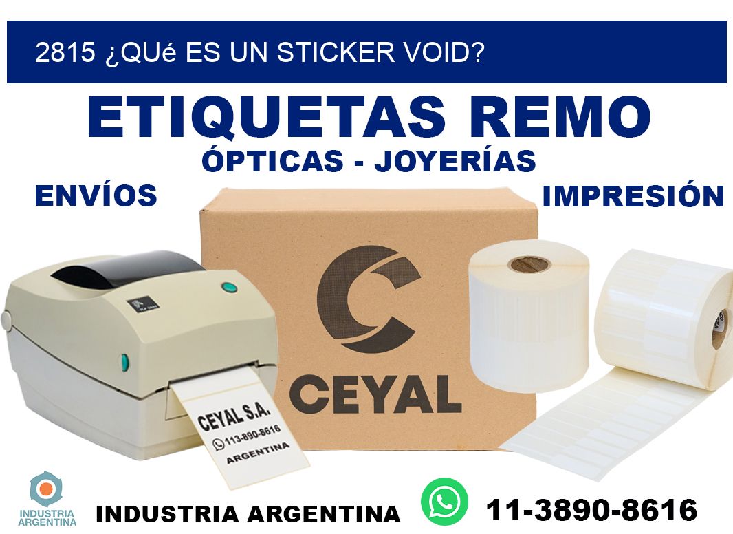 2815 ¿Qué es un sticker void?