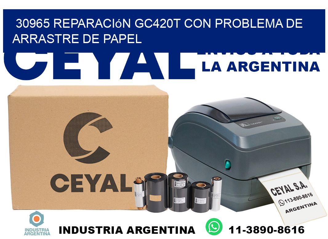 30965 reparación gc420t con problema de arrastre de papel
