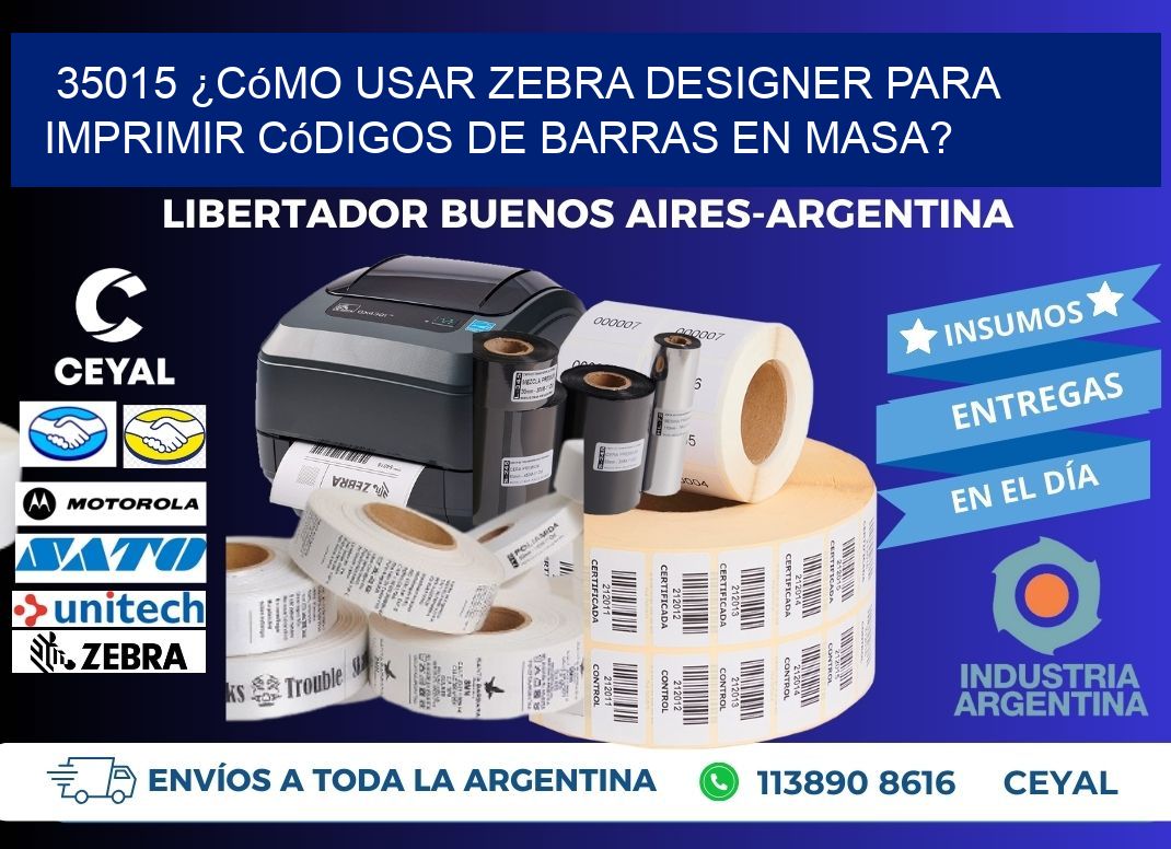 35015 ¿Cómo usar Zebra Designer para imprimir códigos de barras en masa?