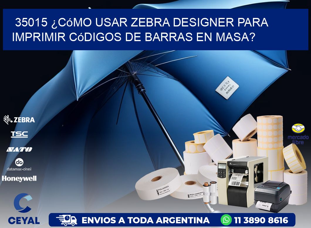 35015 ¿Cómo usar Zebra Designer para imprimir códigos de barras en masa?