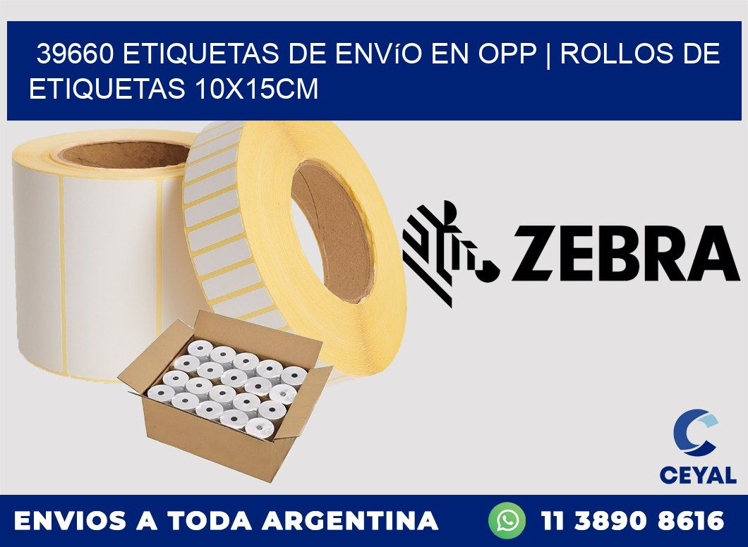 39660 Etiquetas de envío en opp | Rollos De Etiquetas 10x15CM