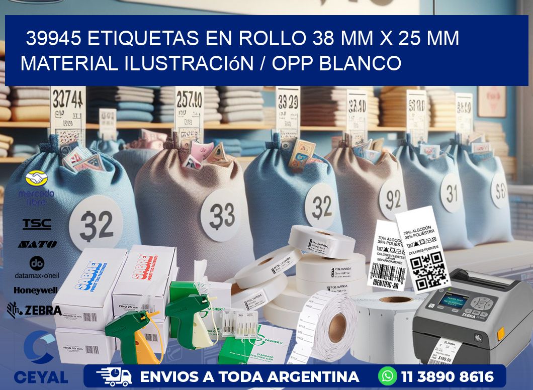 39945 Etiquetas en rollo 38 mm x 25 mm material Ilustración / OPP Blanco