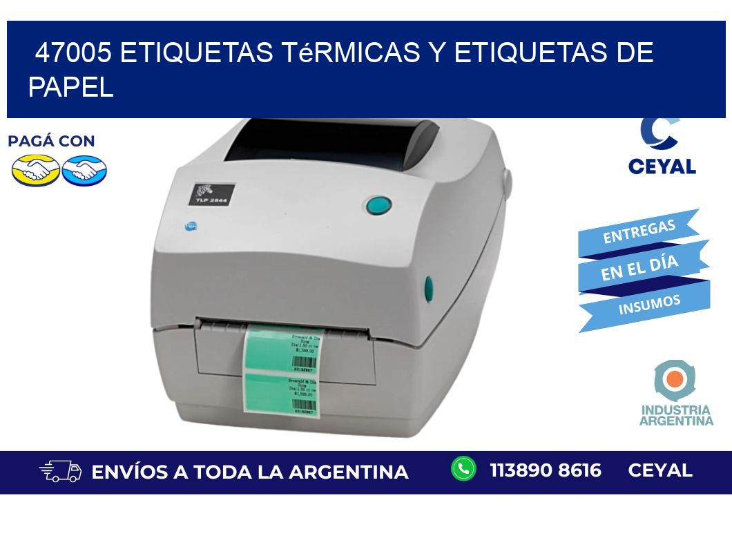 47005 etiquetas térmicas y etiquetas de papel