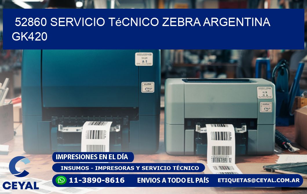 52860 servicio técnico zebra argentina GK420