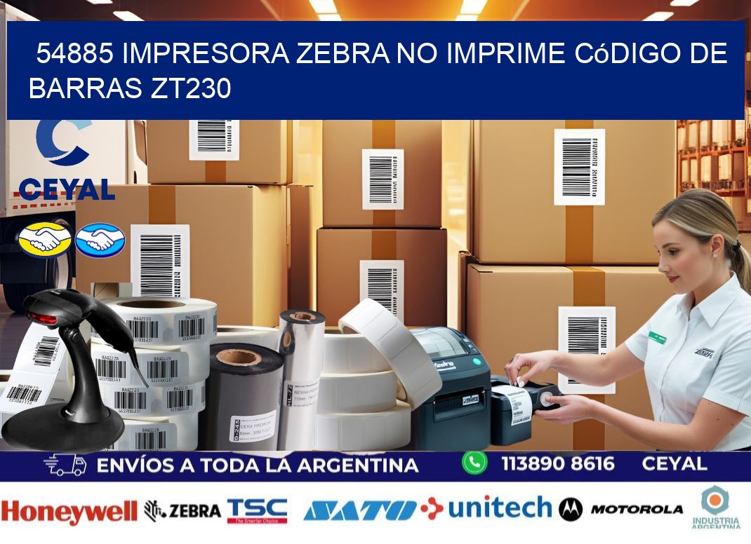 54885 impresora Zebra no imprime código de barras ZT230