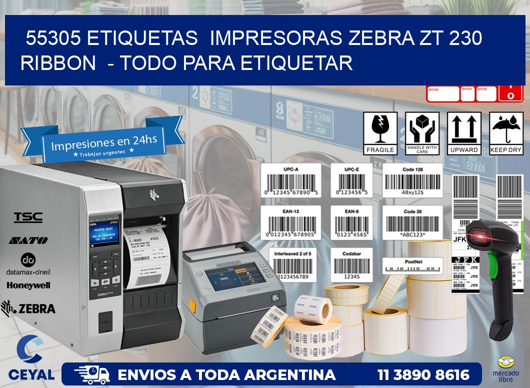 55305 etiquetas impresoras zebra zt 230 ribbon - Todo para Etiquetar