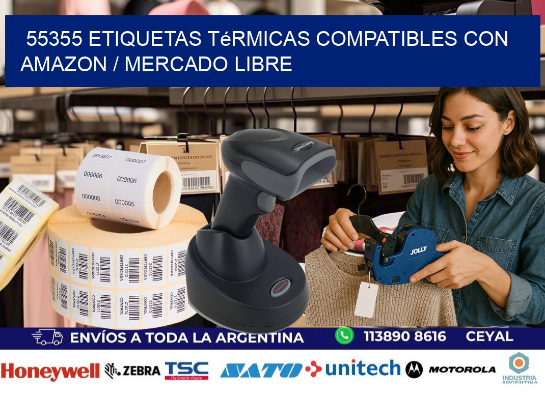 55355 etiquetas térmicas compatibles con Amazon / Mercado Libre