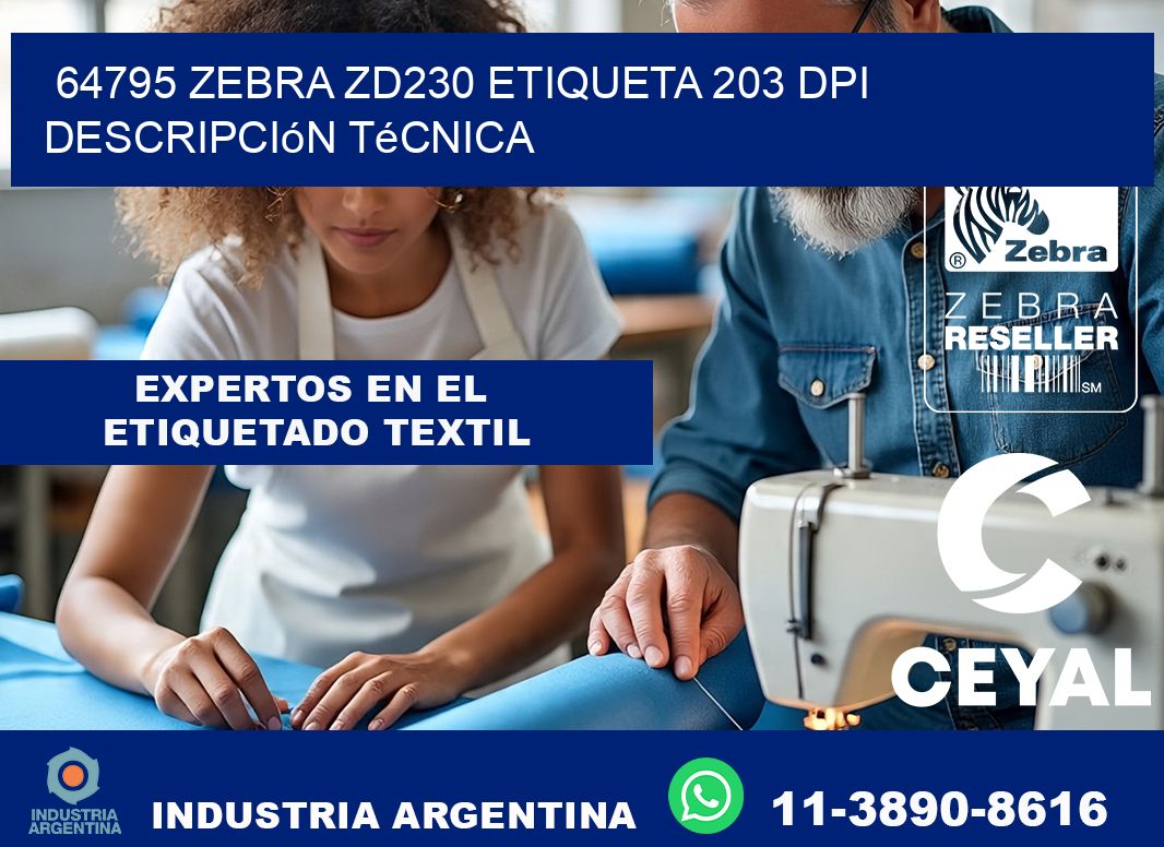 64795 Zebra ZD230 etiqueta 203 dpi descripción técnica