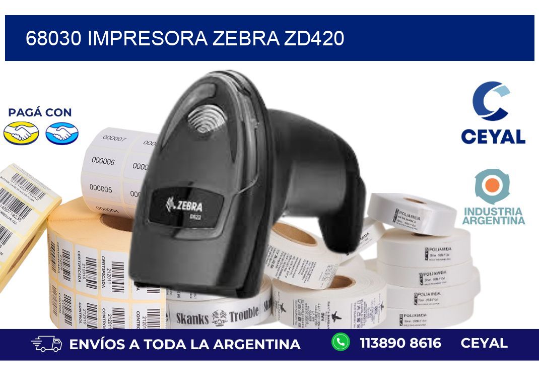 68030 Impresora Zebra ZD420