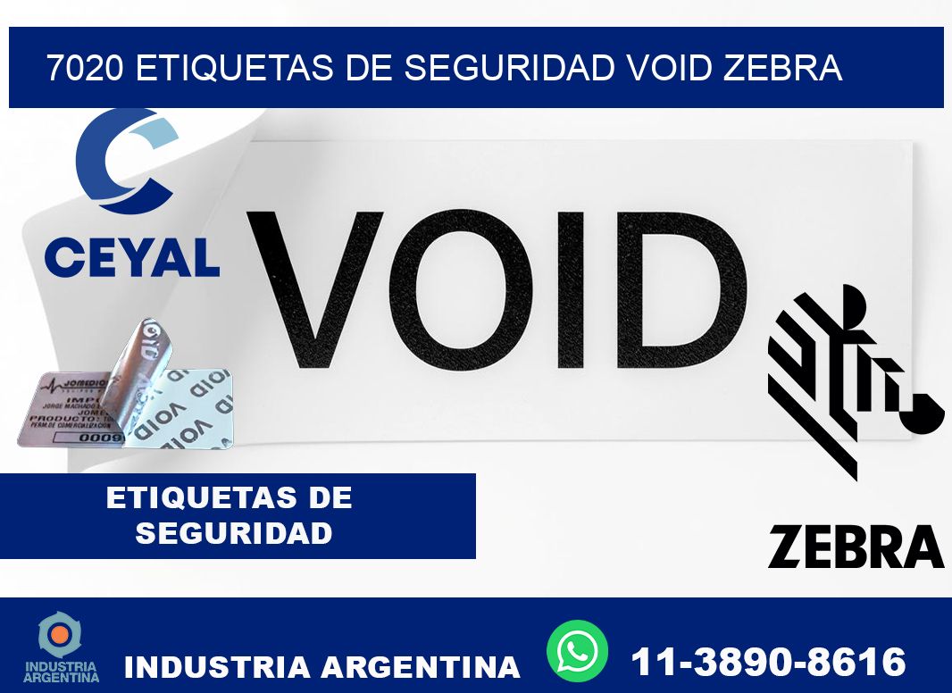 7020 etiquetas de seguridad void zebra