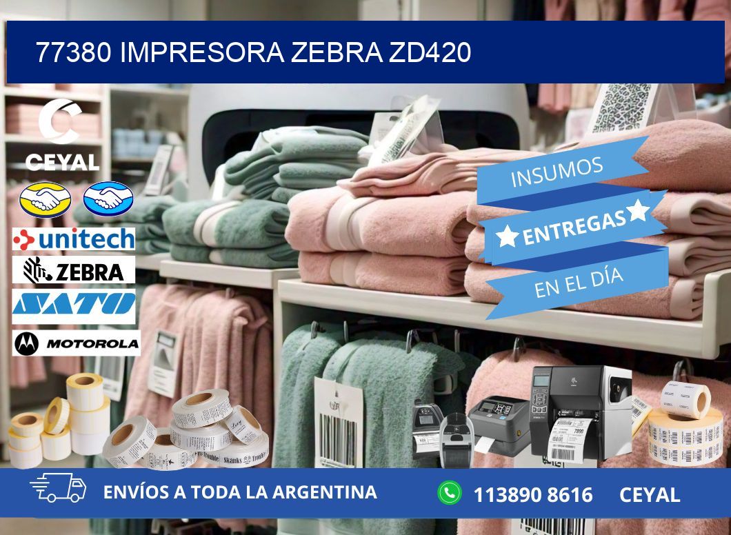 77380 Impresora Zebra ZD420