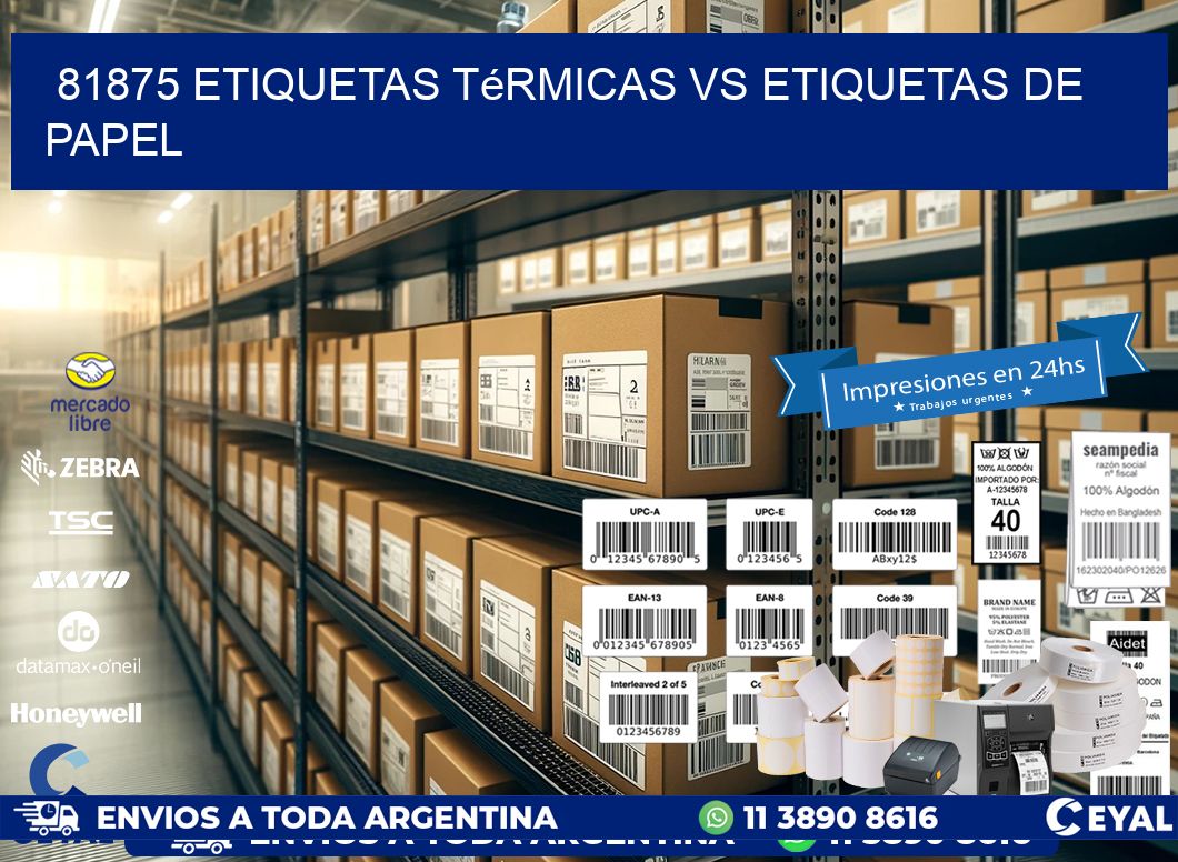 81875 etiquetas térmicas vs etiquetas de papel